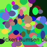 ficken bumsen blasen stecken