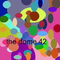 the dome 42