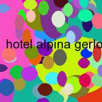 hotel alpina gerlos